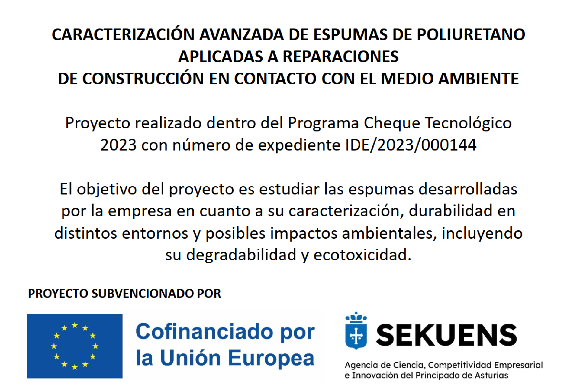 Concesión de Ayudas a empresas del Principado de Asturias a través del IDEPA/SEKUENS en el marco del Programa Cheques de Innovación y Desarrollo Empresarial.